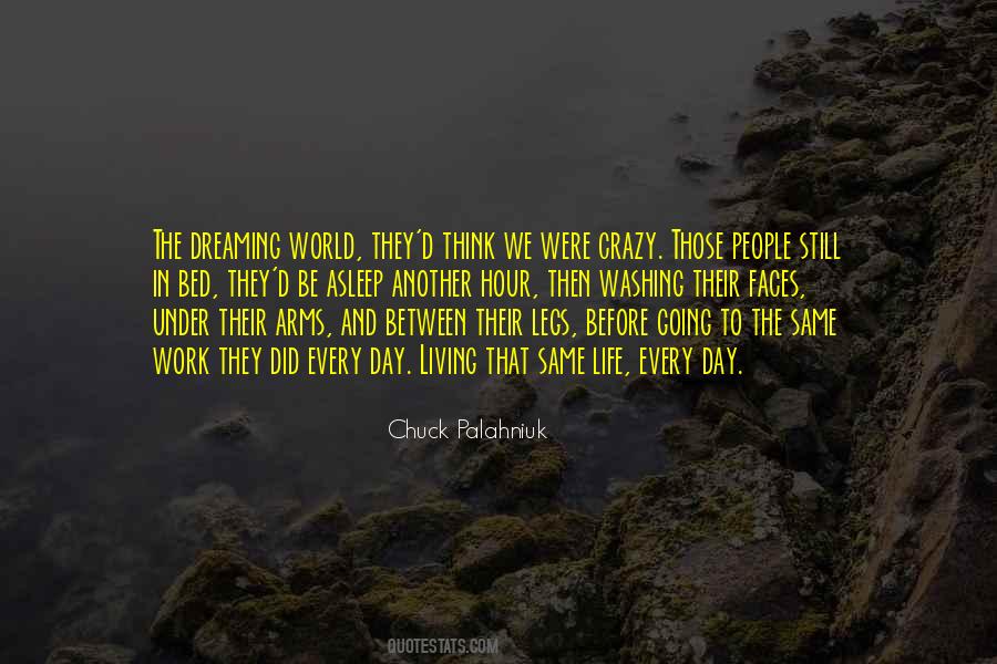 In Between Work Quotes #1211126
