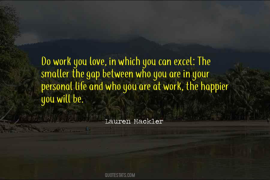 In Between Work Quotes #1535520