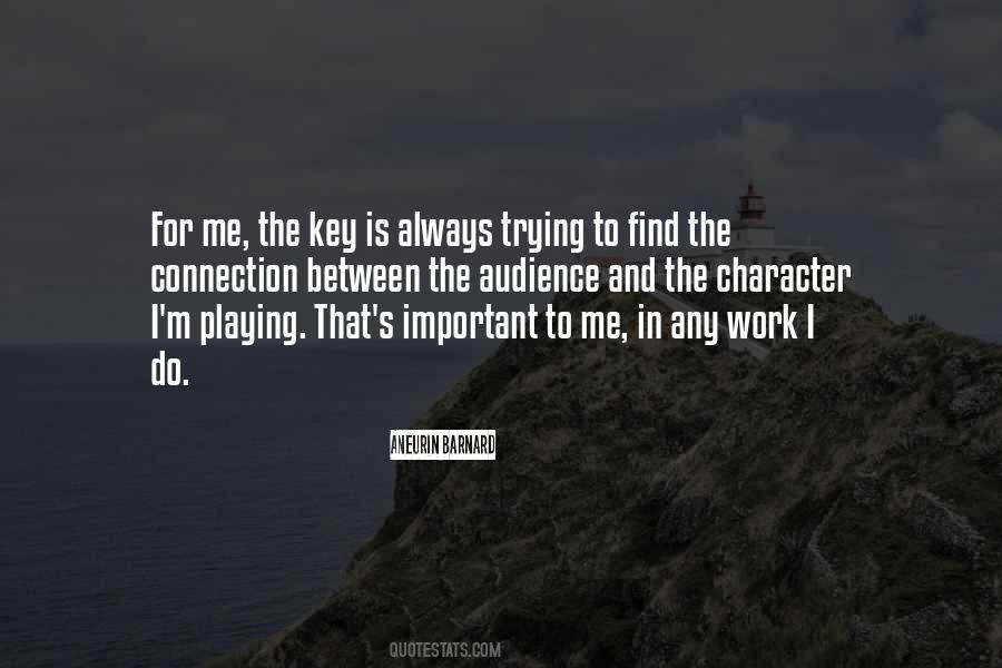 In Between Work Quotes #1644619