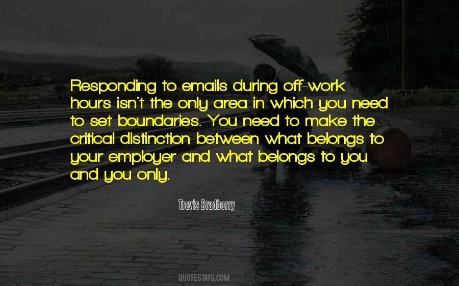 In Between Work Quotes #21148