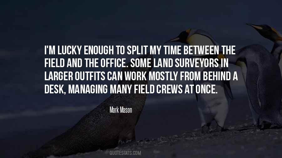 In Between Work Quotes #788545