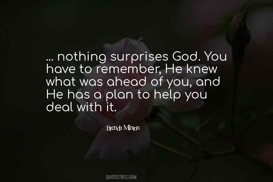 Nothing Surprises God Quotes #612896