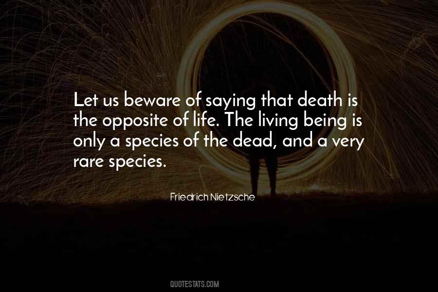 Opposite Of Death Quotes #1718094