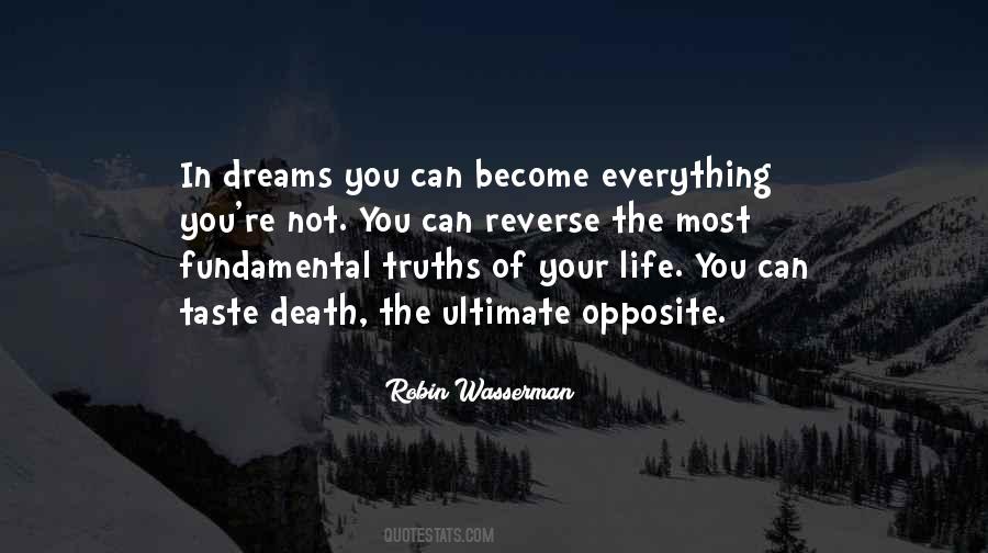 Opposite Of Death Quotes #856576