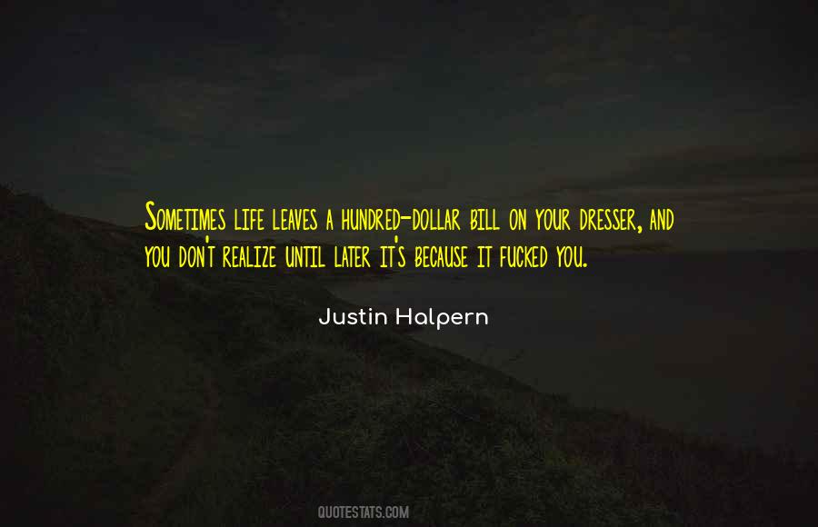 A Hundred Dollar Bill Quotes #96207