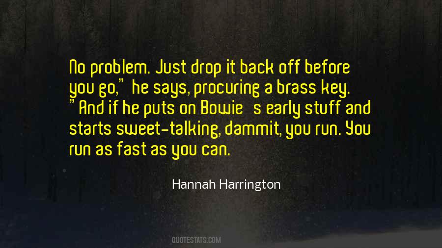Quotes About Harrington #199345