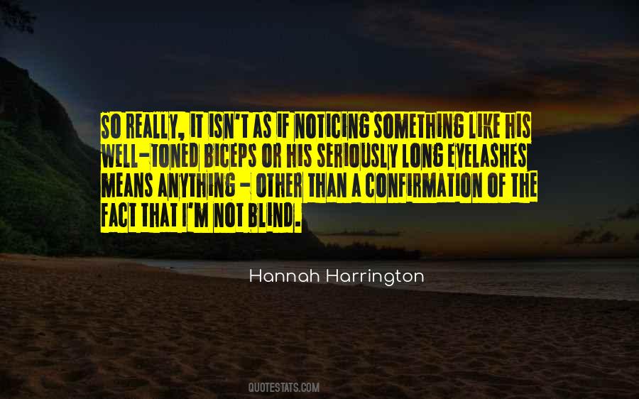 Quotes About Harrington #680035