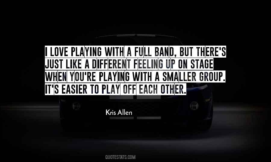 Love Band Quotes #1722333