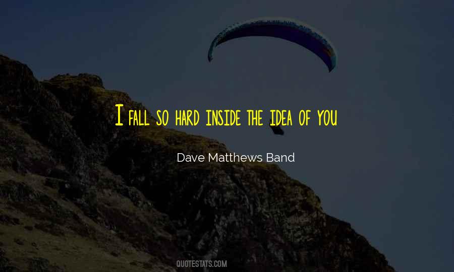 Love Band Quotes #347928