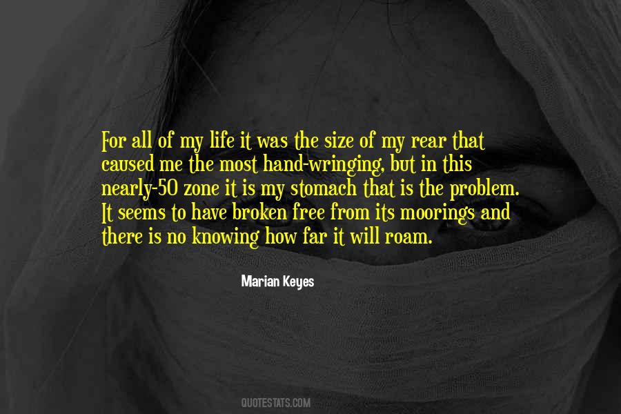 Is This All There Is To Life Quotes #1038557