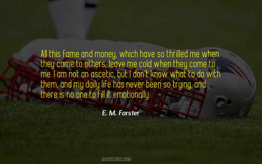 Is This All There Is To Life Quotes #1427501