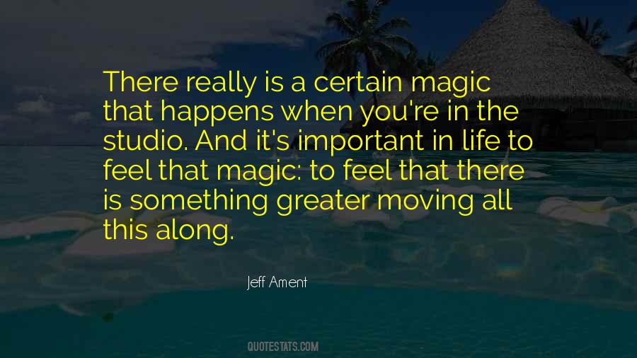 Is This All There Is To Life Quotes #1817227