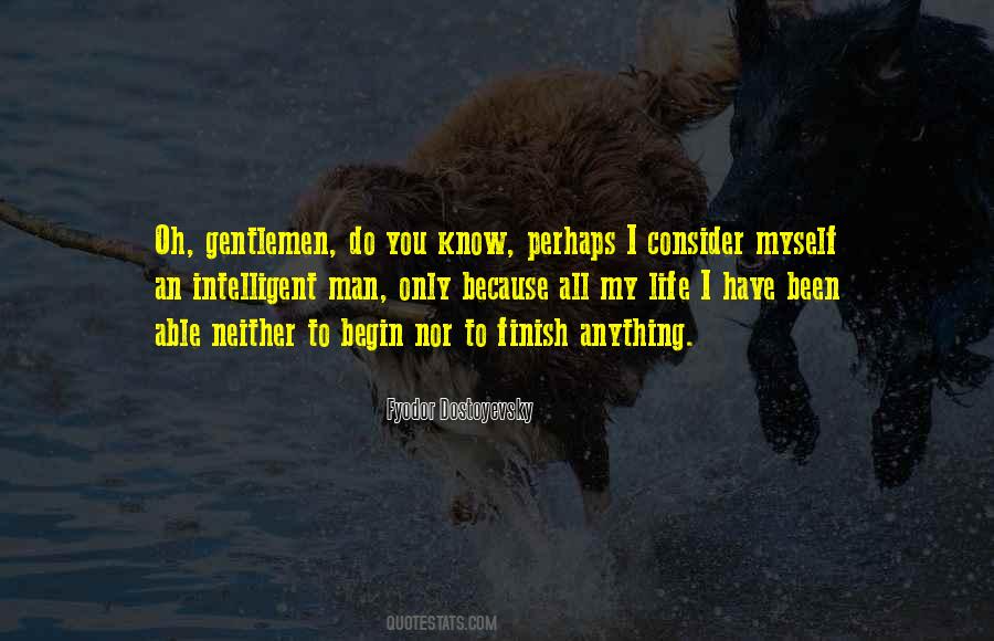 I Only Have Myself Quotes #1374004
