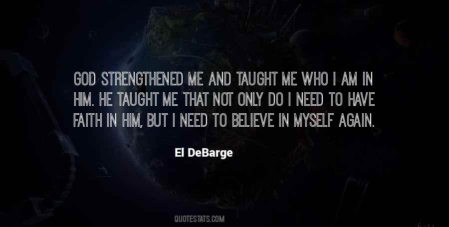 I Only Have Myself Quotes #1479621