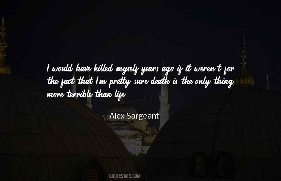 I Only Have Myself Quotes #1527957