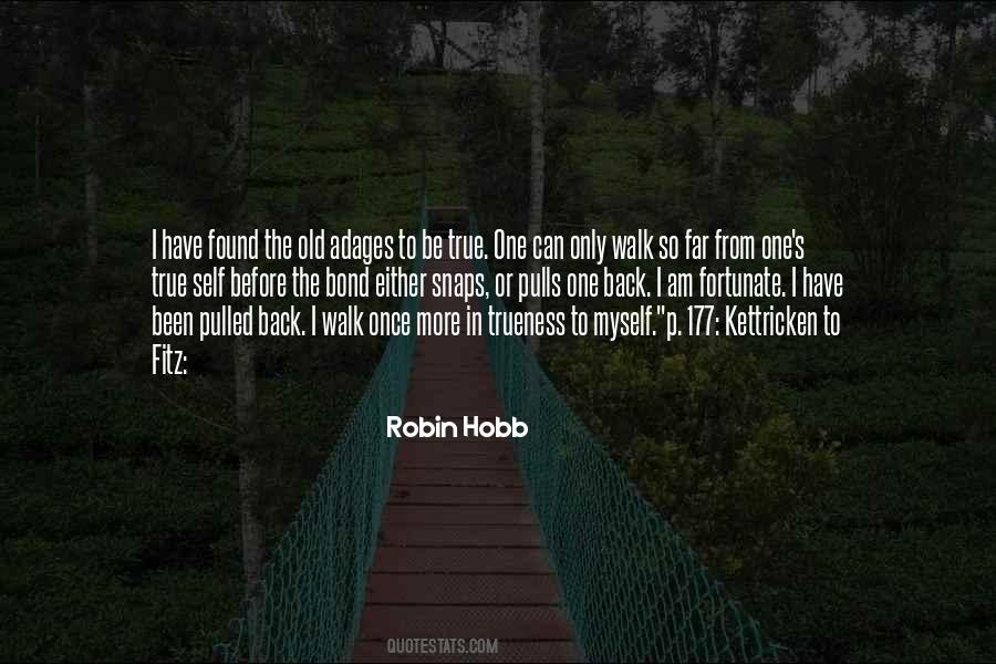 I Only Have Myself Quotes #1704645