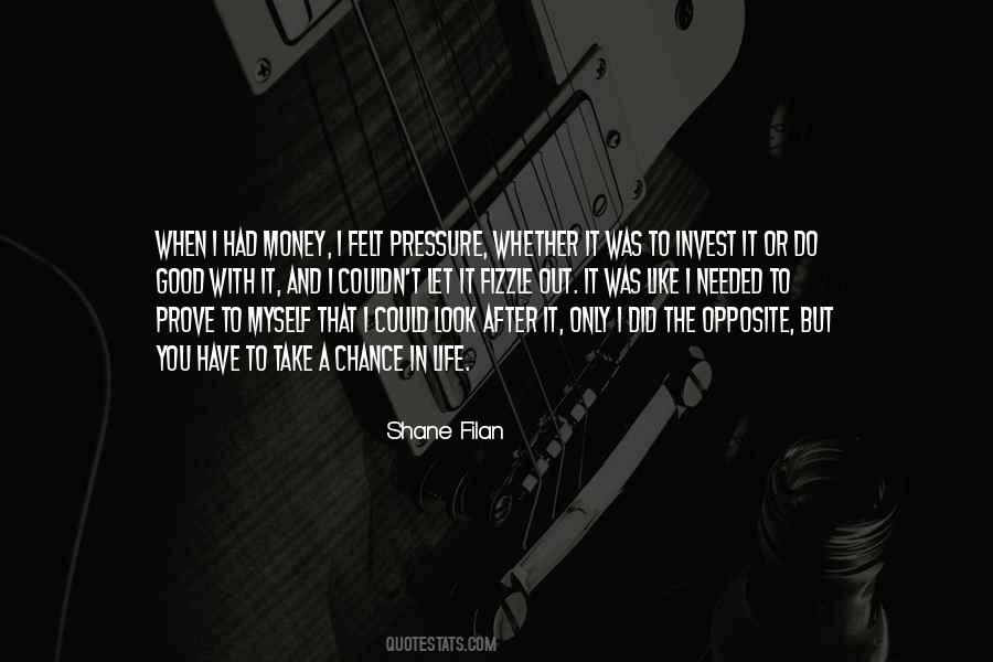 I Only Have Myself Quotes #675203