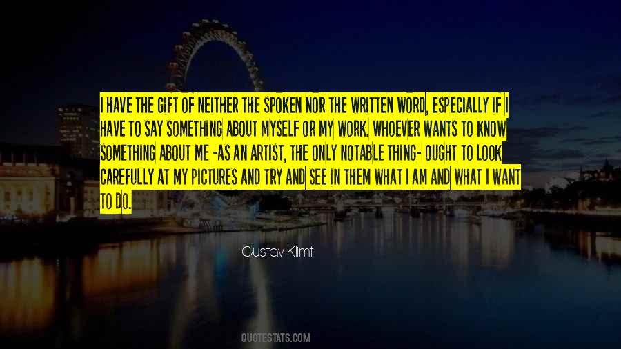 I Only Have Myself Quotes #701316