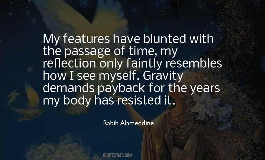 I Only Have Myself Quotes #754807