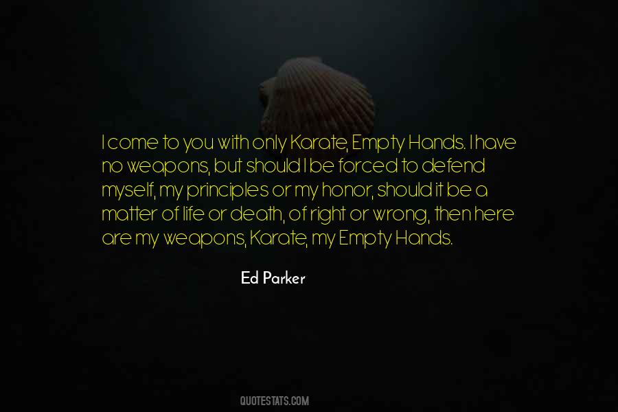 I Only Have Myself Quotes #849920
