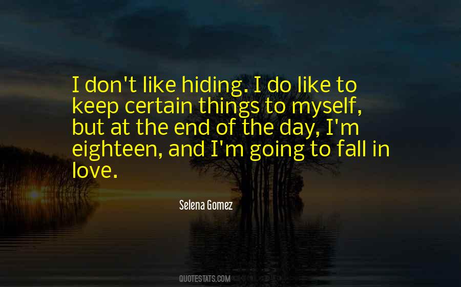 Hiding From Yourself Quotes #140969