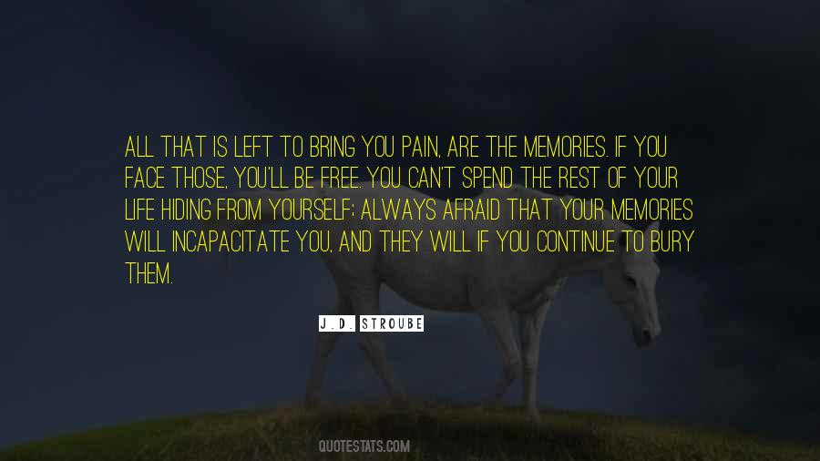 Hiding From Yourself Quotes #1690241