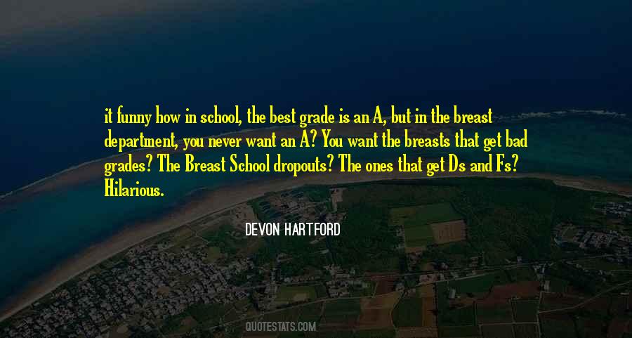 Quotes About School Dropouts #1065649