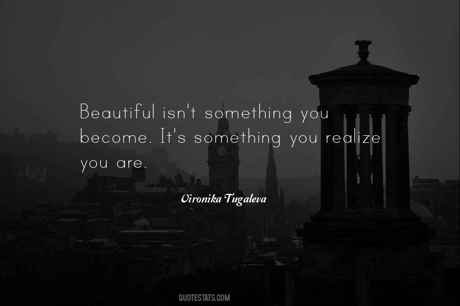 You Beauty Is Quotes #120335