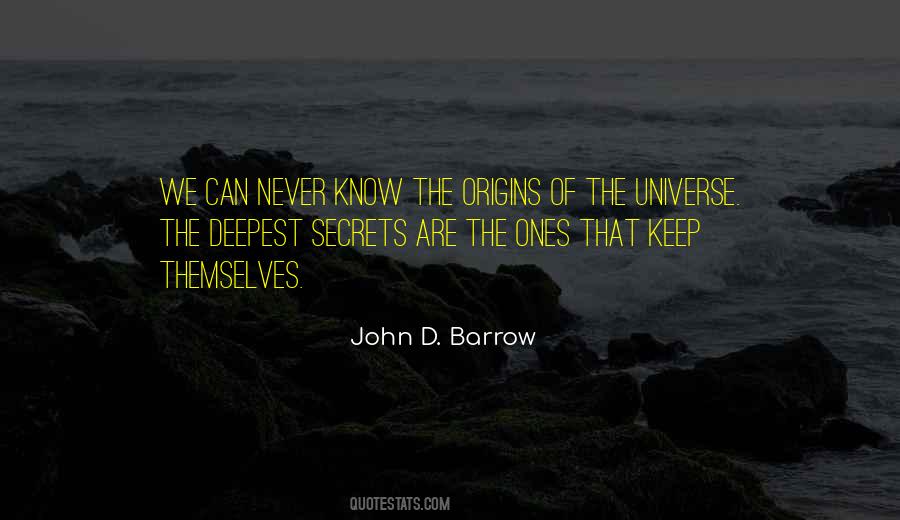 Origins Of The Universe Quotes #328854