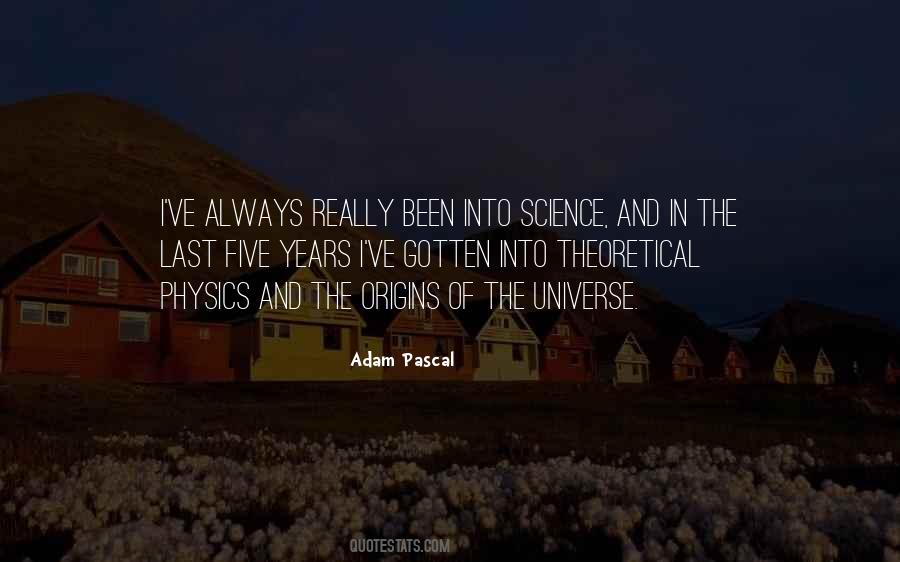 Origins Of The Universe Quotes #994071