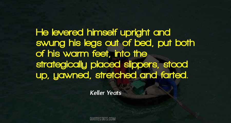 Legs Out Quotes #1512872