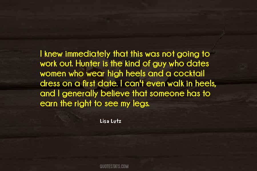 Legs Out Quotes #500728