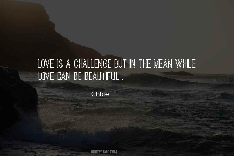 Love Can Be Beautiful Quotes #375037