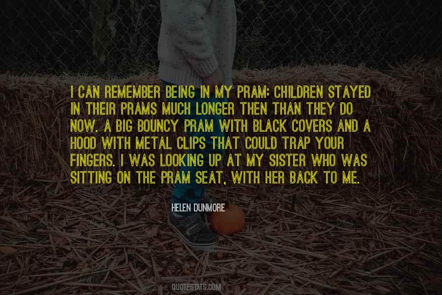 Being My Sister Quotes #1320120