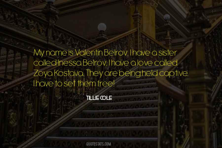 Being My Sister Quotes #1610348