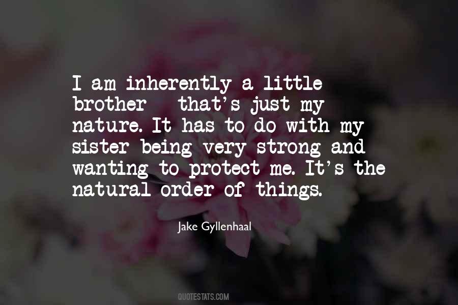 Being My Sister Quotes #1820811