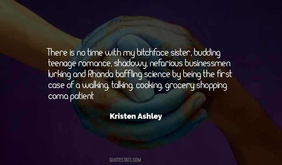 Being My Sister Quotes #206531