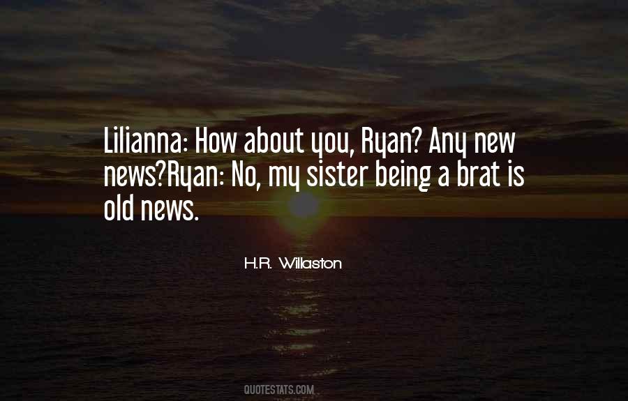Being My Sister Quotes #569651