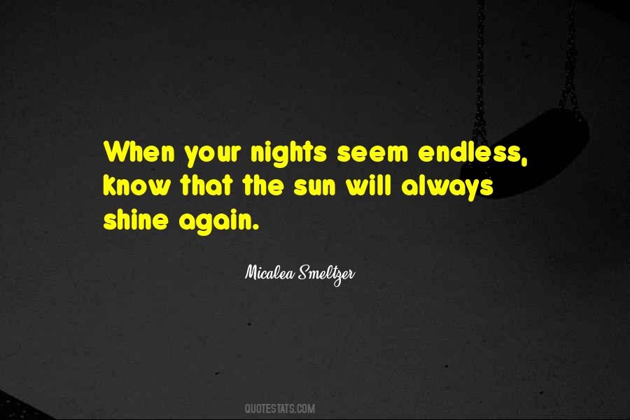 The Sun Always Shine Quotes #334351
