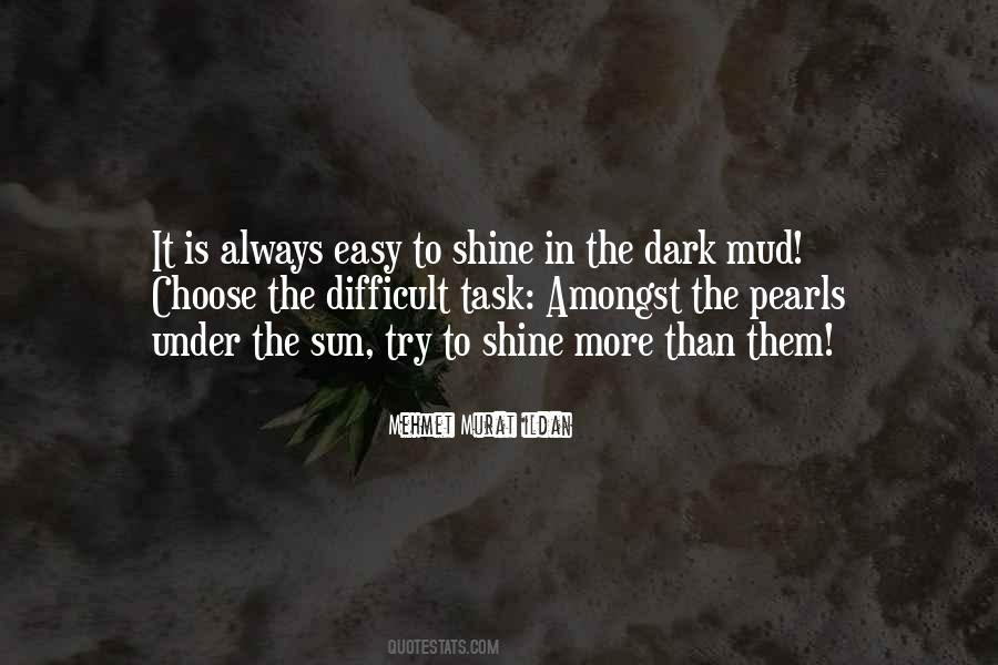 The Sun Always Shine Quotes #538950