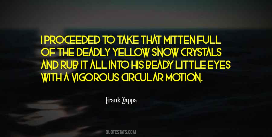 Yellow Eye Quotes #119284