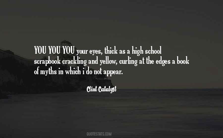 Yellow Eye Quotes #937905