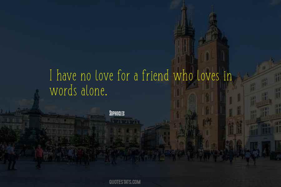 For A Friend Quotes #1333575