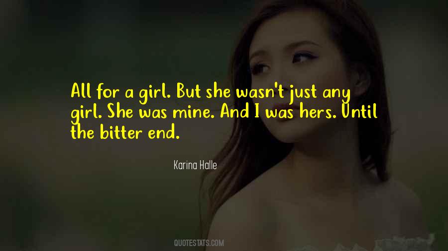 For A Girl Quotes #1286344