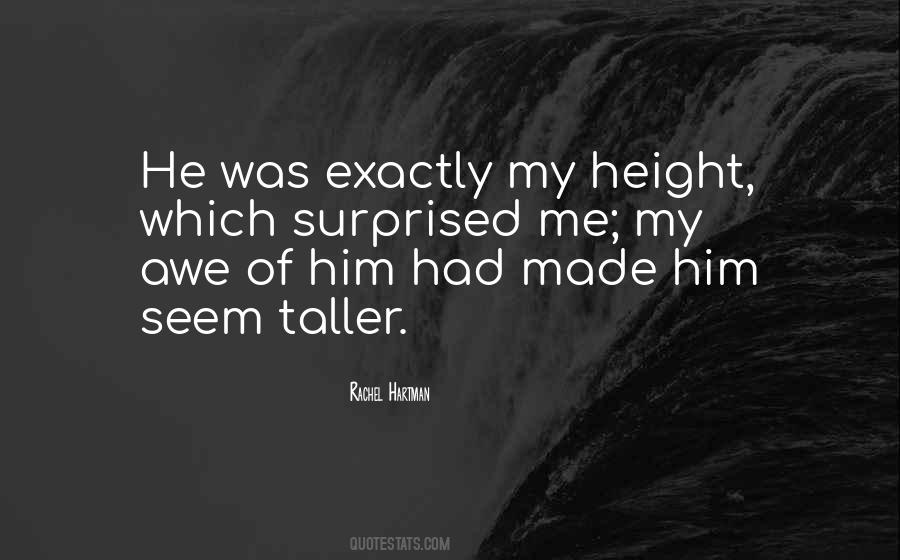 He Surprised Me Quotes #1215206