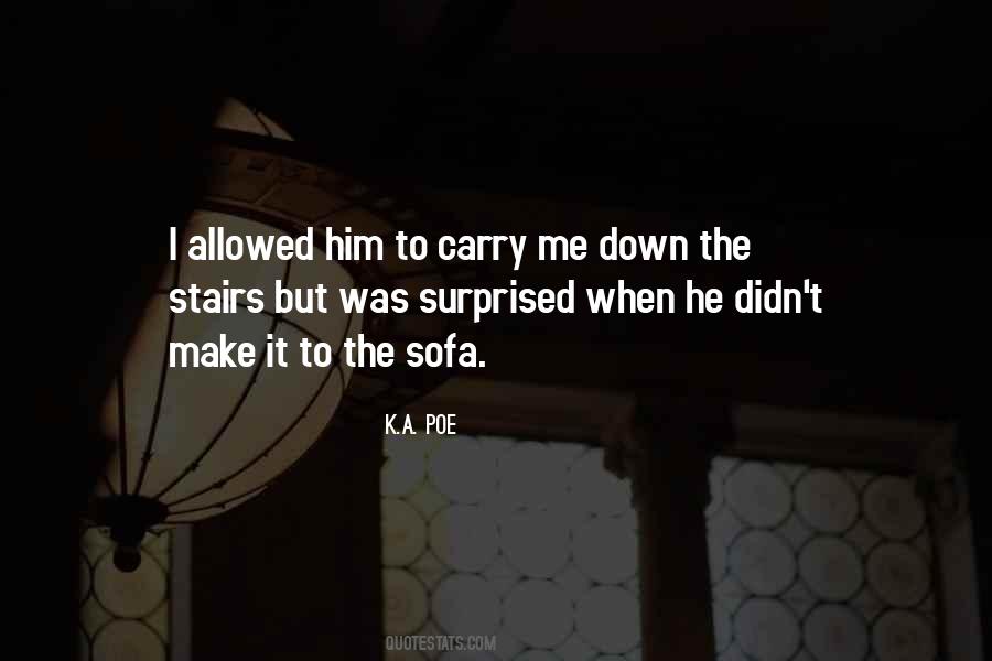 He Surprised Me Quotes #1298486