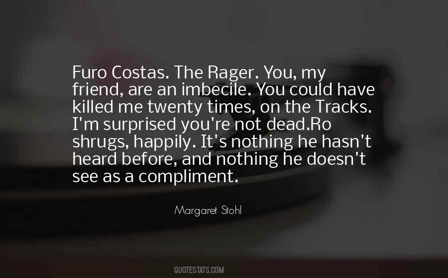 He Surprised Me Quotes #68908