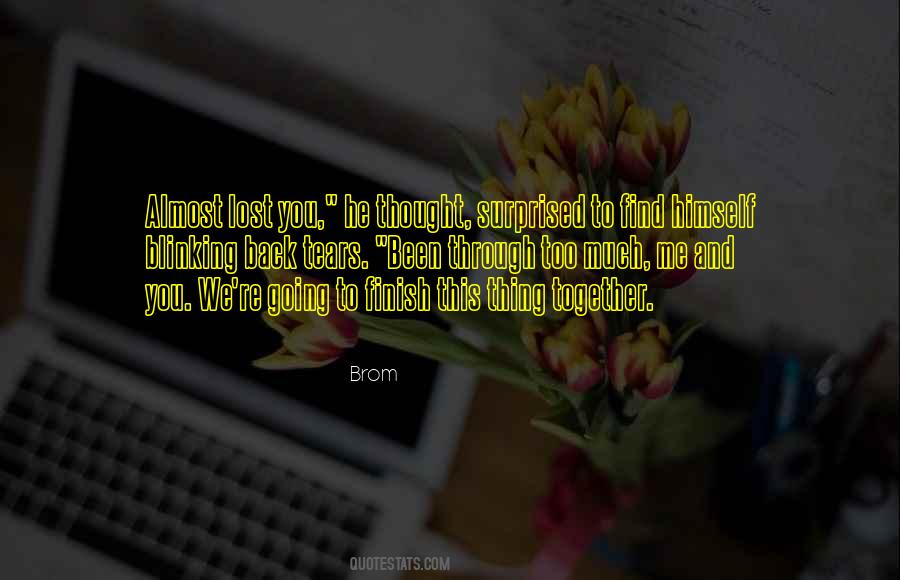 He Surprised Me Quotes #864137
