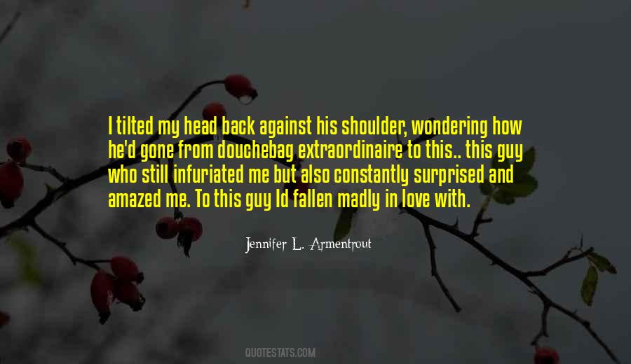 He Surprised Me Quotes #893717