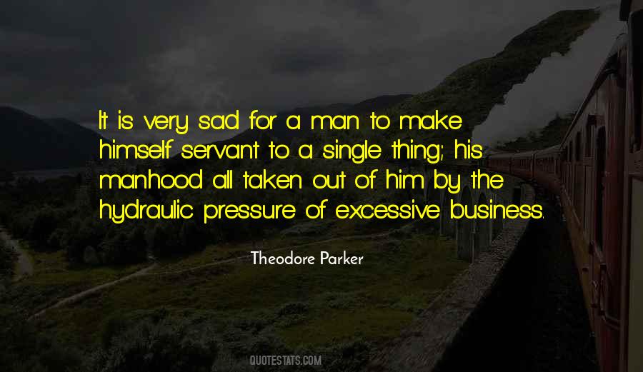For A Man Quotes #1284319